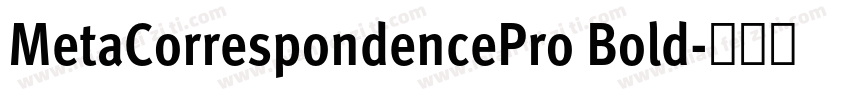 MetaCorrespondencePro Bold字体转换